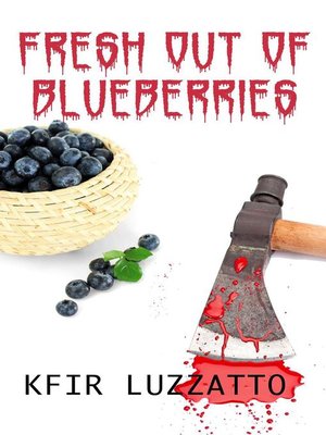 cover image of Fresh Out of Blueberries
